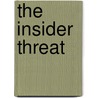 The Insider Threat by Rob Norman