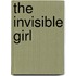 The Invisible Girl