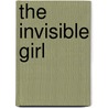 The Invisible Girl door Peter Barham