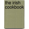 The Irish Cookbook door Carla Blake