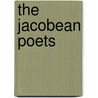 The Jacobean Poets door Onbekend