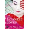 The Japanese Lover door Rani Manicka