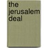 The Jerusalem Deal