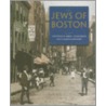 The Jews Of Boston by Jonathan D. Sarna