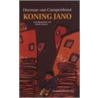 Koning Jano door H. van Campenhout