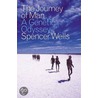 The Journey Of Man by Spencer Wells