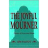 The Joyful Mourner by Jim Faltot