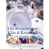 Het decoreren van Glas & Keramiek