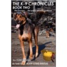 The K-9 Chronicles door Tomi Krugel