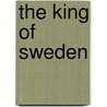 The King of Sweden door Norman Lock