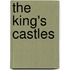 The King's Castles