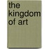 The Kingdom Of Art