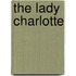The Lady Charlotte