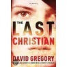 The Last Christian by David Gregory