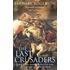 The Last Crusaders