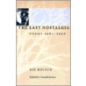 The Last Nostalgia by Joe Bolton