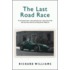 The Last Road Race