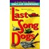 The Last Song Dogs