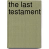 The Last Testament by Sam Bourne