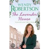 The Lavender House by Wendy Robertson