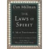 The Laws Of Spirit door Dan Millman
