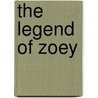 The Legend of Zoey door Candie Moonshower