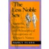 The Less Noble Sex