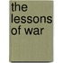 The Lessons Of War