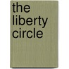 The Liberty Circle door Phil Campagna