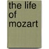 The Life Of Mozart