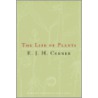 The Life Of Plants door University Of Chicago Press