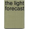 The Light Forecast by Paul Lee