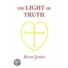 The Light Of Truth door Kevin James