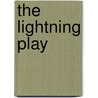 The Lightning Play door Charlotte Jones