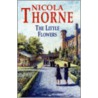 The Little Flowers door Nicola Thorne