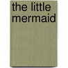 The Little Mermaid door Katie Daynes