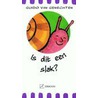 Is dit een slak?