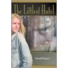 The Littlest Hotel by Donald Rogers