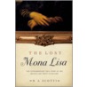 The Lost Mona Lisa door R.A. Scotti