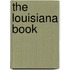 The Louisiana Book