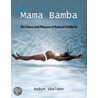 The Mama Bamba Way door Robyn Sheldon
