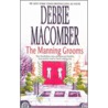 The Manning Grooms by Debbie Macomber