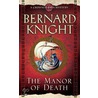 The Manor of Death door Bernard Knight