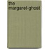 The Margaret-Ghost