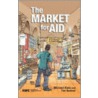 The Market For Aid door Tim Harford