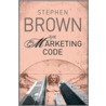 The Marketing Code door Professor Stephen Brown