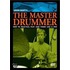 The Master Drummer