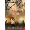 The Master Planets door Donald Gallinger