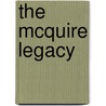The McQuire Legacy door Ann Curtis