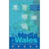 The Media In Wales by Tom O'Malley